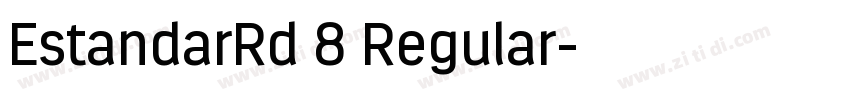 EstandarRd 8 Regular字体转换